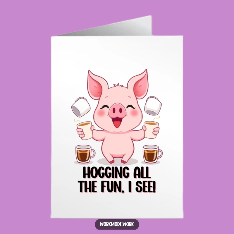 Free Printable Birthday Card: Funny Piglet Juggling Coffee Printable Downloadable Gift