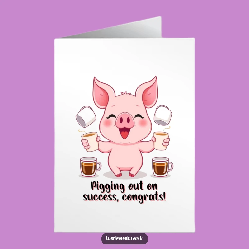 Free Printable Congrats Card: Piglet Juggling Coffee Printable Downloadable Gift