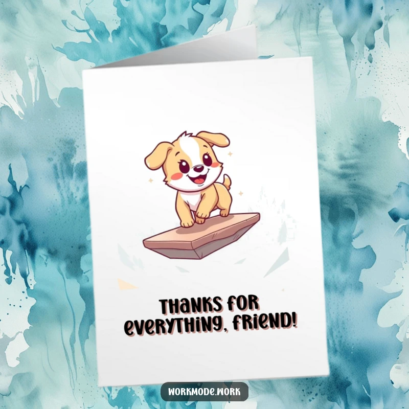Funny Free Printable Thank You Card: A happy puppy zooms on a platform, delivering thanks with a wagging tail.